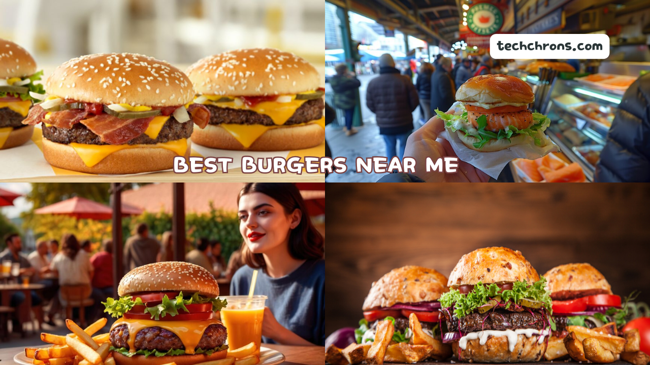 Best Burgers Near Me