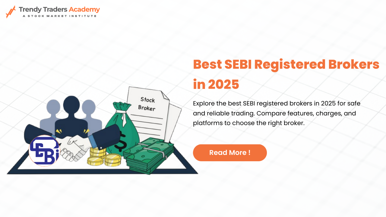 Best SEBI Registered Brokers