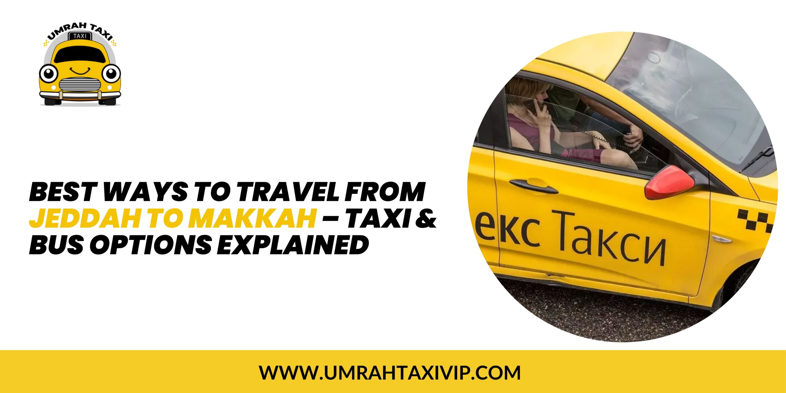 jeddah airport to makkah taxi fare