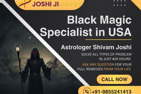 Top Black Magic Specialist in USA – How to Find the Best?