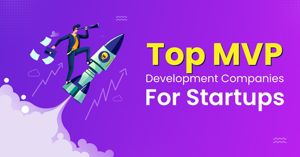 top-mvp-development-companies-for-startups